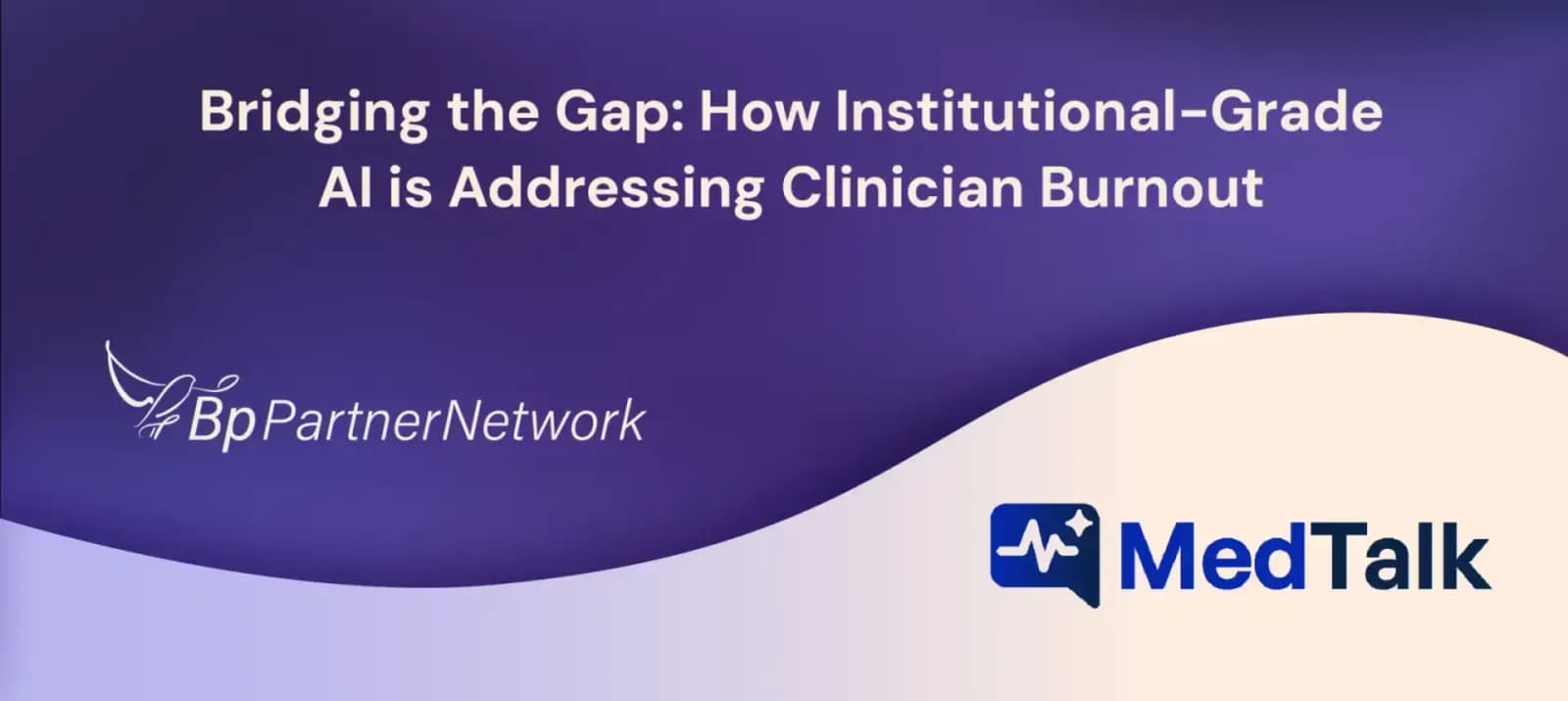 How Institutional-Grade AI is Addressing Clinician Burnout